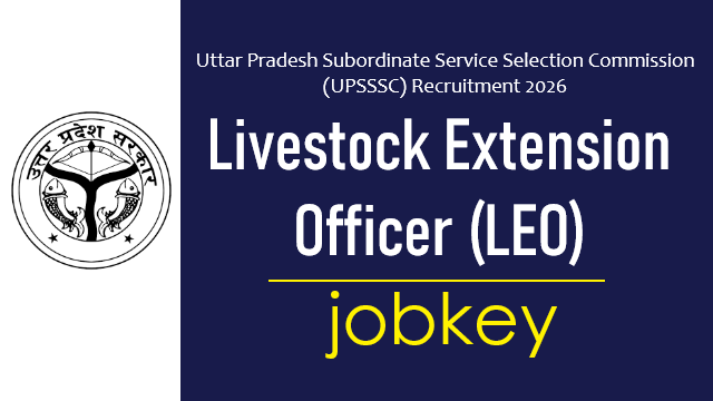 UPSSSC Livestock Extension Officer Online Form 2026-jobkey